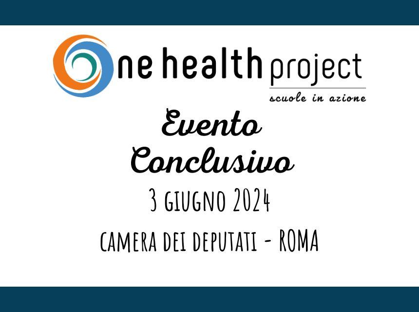One Health Project | Scuole in azione: evento conclusivo